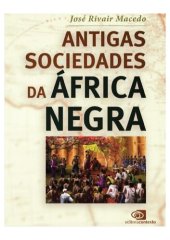 book Antigas sociedades da África negra