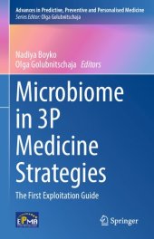 book Microbiome in 3P Medicine Strategies: The First Exploitation Guide