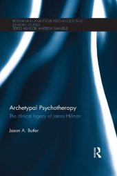 book Archetypal Psychotherapy: The clinical legacy of James Hillman