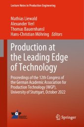 book Production at the Leading Edge of Technology: Proceedings of the 12th Congress of the German Academic Association for Production Technology (WGP), University of Stuttgart, October 2022