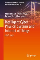 book Intelligent Cyber Physical Systems and Internet of Things: ICoICI 2022