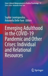 book Emerging Adulthood in the COVID-19 Pandemic and Other Crises: Individual and Relational Resources