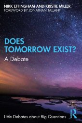 book Does Tomorrow Exist?: A Debate