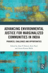 book Advancing Environmental Justice for Marginalized Communities in India: Progress, Challenges and Opportunities