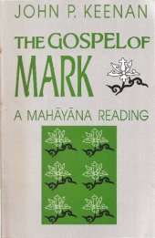 book The Gospel of Mark: A Mahayana Reading