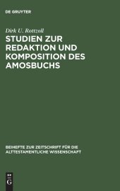 book Studien zur Redaktion und Komposition des Amosbuchs