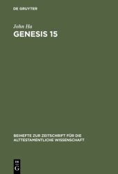 book Genesis 15: A Theological Compendium of Pentateuchal History