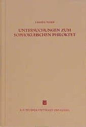 book Untersuchungen zum Sophokleischen Philoktet: Das auslösende Ereignis in der Stückgestaltung