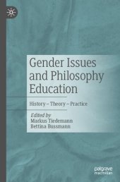 book Gender Issues and Philosophy Education: History – Theory – Practice