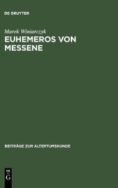 book Euhemeros Von Messene: Leben, Werk und Nachwirkung