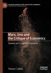 book Marx, Uno and the Critique of Economics: Towards an Ex-Capitalist Transition