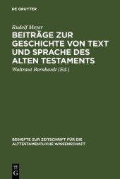 book Beiträge zur Geschichte von Text und Sprache des Alten Testaments: Gesammelte Aufsätze