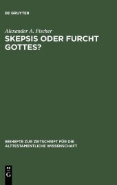 book Skepsis Oder Furcht Gottes?: Studien zur Komposition und Theologie des Buches Kohelet