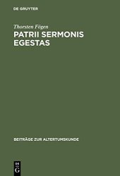 book Patrii sermonis egestas: Einstellungen lateinischer Autoren zu ihrer Muttersprache. Ein Beitrag zum Sprachbewußtsein in der römischen Antike