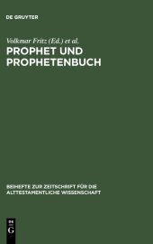 book Prophet Und Prophetenbuch: Festschrift Für Otto Kaiser Zum 65. Geburtstag