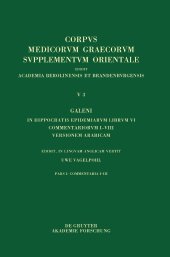 book Galeni In Hippocratis Epidemiarum librum VI commentariorum I–VIII versio Arabica: Commentaria I–III