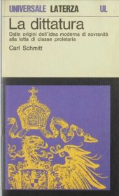 book La dittatura. Dalle origini dell'idea moderna di sovranità alla lotta di classe proletaria