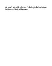 book Ortner's identification of pathological conditions in human skeletal remains