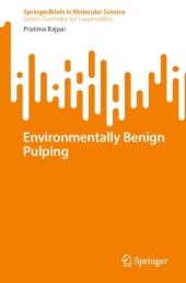 book Environmentally Benign Pulping