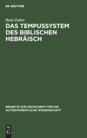 book Das Tempussystem des biblischen Hebräisch: Eine Untersuchung zum Text