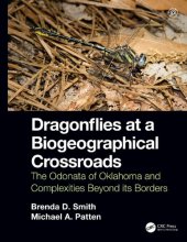 book Dragonflies at a Biogeographical Crossroads: The Odonata of Oklahoma and Complexities Beyond Its Borders