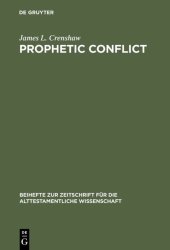 book Prophetic Conflict: Its Effect Upon Israelite Religion