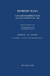 book Homers Ilias Text Und Ubersetzung: 9 (Sammlung Wissenschaftlicher Commentare (Swc)): Sechzehnter Gesang (II) Faszikel 1: Text Und Übersetzung: 9.16