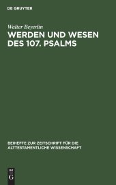 book Werden und Wesen des 107. Psalms