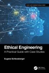 book Ethical Engineering: A Practical Guide with Case Studies