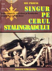 book Ion Profir Singur pe cerul Stalingradului