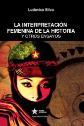 book La interpretación femenina de la historia y otros ensayos