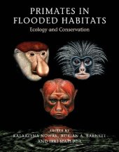 book Primates in Flooded Habitats: Ecology and Conservation