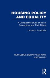 book Housing Policy and Equality: A Comparative Study of Tenure Conversions and their Effects