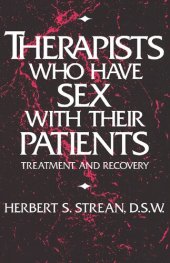 book Therapists Who Have Sex with Their Patients: Treatment and Recovery