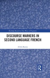 book Discourse Markers in Second Language French