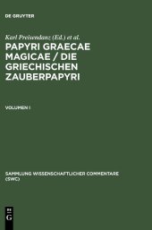 book Papyri Graecae magicae / Die griechischen Zauberpapyri. Band I