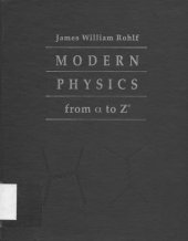 book Modern Physics from [alpha] to Z⁰