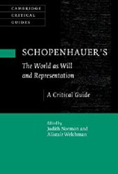 book Schopenhauer's 'The World as Will and Representation': A Critical Guide (Cambridge Critical Guides)