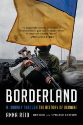 book Borderland: A Journey Through the History of Ukraine