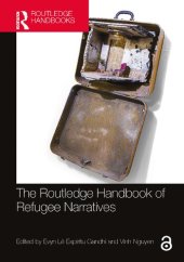 book The Routledge Handbook of Refugee Narratives