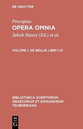 book Procopius: Opera omnia: De bellis libris I-IV: Bellum Persicum. Bellum Vandalicum