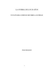 book La guerra de los 20 años. Un fantasma luminoso [sic] recorre la sociedad (Perú) [contiene afirmaciones negacionistas]