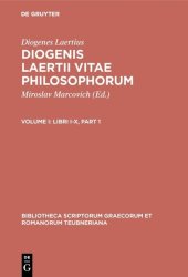 book Diogenes Laertius Vitarum Philosophorum Libri, vol. I: Libri I-X