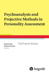 book Psychoanalysis and Projective Methods in Personality Assessment: The French School