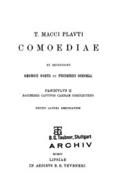 book Comoediae. Fasciculus II: Bacchides captivos casinam complectens