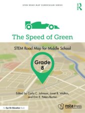 book The Speed of Green, Grade 8: STEM Road Map for Middle School