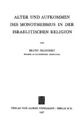 book Alter und Aufkommen des Monotheismus in der israelitischen Religion