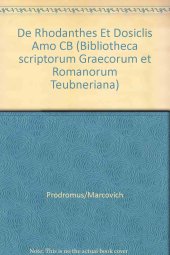 book Prodromi, Theodori, de Rhodanthes et Dosiclis amoribus libri IX