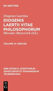 book Diogenes Laertius: Vitarum philosophorum libri: Band 3: Indices