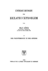 book Untersuchungen zum Hexateuchproblem, Band 1: Der Priesterkodex in der Genesis